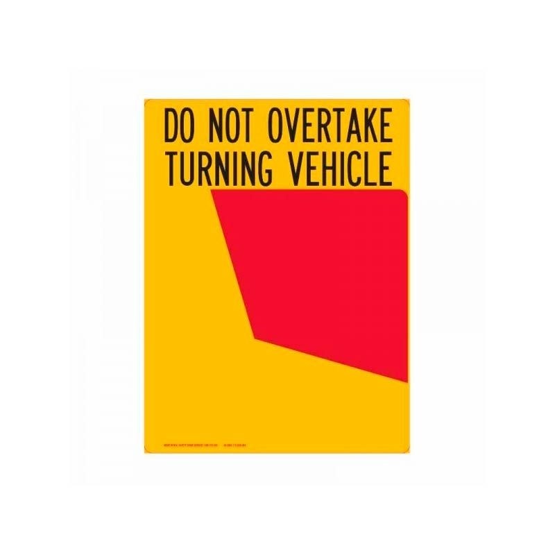 Rear Marker Plate - Do Not Overtake Turning Vehicle, 400 x 300mm